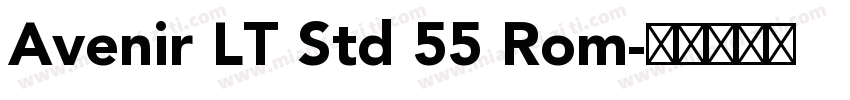 Avenir LT Std 55 Rom字体转换